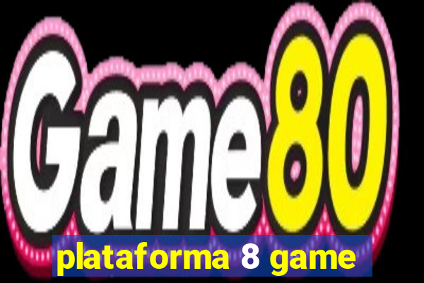 plataforma 8 game